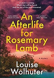 An Afterlife for Rosemary Lamb (Louise Wolhuter)