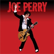 Joe Perry (Joe Perry, 2005)