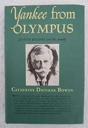 Yankee From Olympus (Catherine Drinker Bowen)