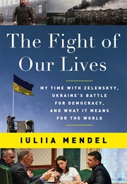 The Fight of Our Lives (Iuliia Mendel)