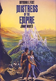 Mistress of the Empire (Raymond E Feist and Janny Wurts)