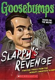 Slappy's Revenge: Twisted Tricks From the World's Smartest Dummy (Jason Heller)