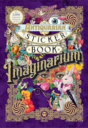 The Antiquarian Sticker Book: Imaginarium (Odd Dot)