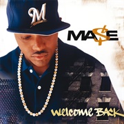 Mase - Welcome Back