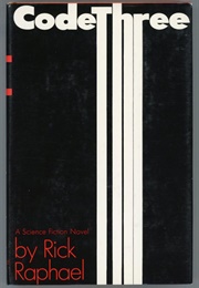 Code Three (Rick Raphael)