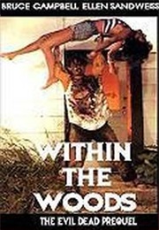 Within the Woods (1978)