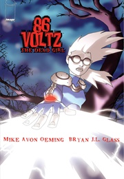 86 Voltz: The Dead Girl (Michael Avon Oeming)