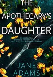 The Apothecary's Daughter (Jane Adams)