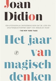 Het Jaar Van Magisch Denken (Joan Didion)