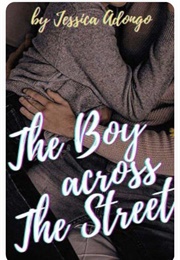 The Boy Across the Street (Booksandjess)