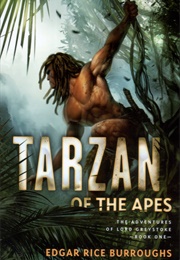 Tarzan of the Apes (Edgar Rice Burroughs)