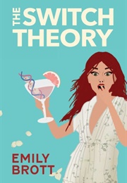 The Switch Theory (Emily Brott)