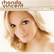 Rhonda Vincent – Destination Life