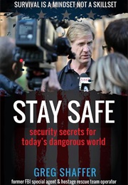 Stay Safe (Greg Shafer)