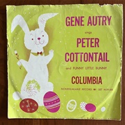 Peter Cottontail - Gene Autry