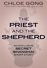 The Priest and the Shepherd (Chloe Gong)