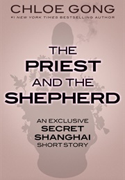 The Priest and the Shepherd (Chloe Gong)