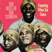 When You Dance You Can Really Love - The Turbans