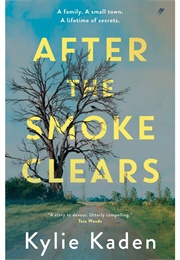 After the Smoke Clears (Kylie Kaden)