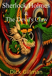 Sherlock Holmes and the Devil's Claw (Dick Gillman)