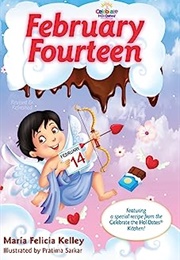 February Fourteen (María Felicia Kelley)