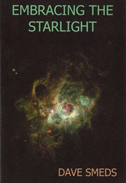 Embracing the Starlight (Dave Smeds)