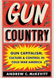 Gun Country (Andrew C. McKevitt)