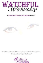 Watchful Wednesday (Melinda Michelle)