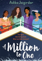 A Million to One (Adiba Jaigirdar)