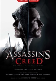 Assassin's Creed: The Official Movie Novelization (Christie Golden)