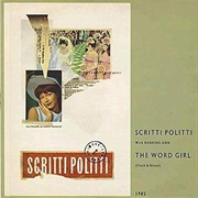 The Word Girl (Flesh and Blood) - Scritti Politti