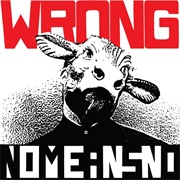 Wrong (Nomeansno, 1989)