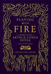 Playing With Fire (Arthur Conan Doyle)