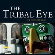 The Tribal Eye (BBC)