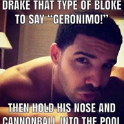 Drake the Type of Guy