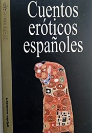 Cuentos Eróticos Españoles (Varios Autores)
