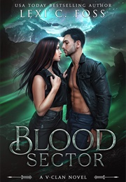 Blood Sector (Lexi C. Foss)