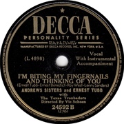 I&#39;m Bitin&#39; My Fingernails and Thinking of You - The Andrews Sisters