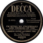 I'm Bitin' My Fingernails and Thinking of You - The Andrews Sisters