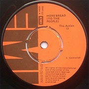 More Bread (To the People) - The Action 13