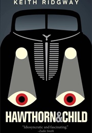 Hawthorn & Child (Keith Ridgway)