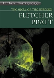 The Well of the Unicorn (Fletcher Pratt)