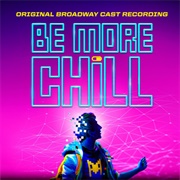 Loser Geek Whatever - Be More Chill