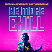 Loser Geek Whatever - Be More Chill