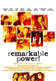 Remarkable Power (2008)