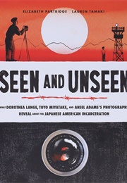 Seen and Unseen (Elizabeth Partridge)