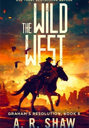The Wild West (A.R.Shaw)