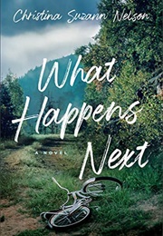 What Happens Next (Christina Suzann Nelson)