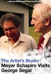 The Artist's Studio: Meyer Schapiro Visits George Segal (1979)