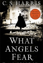 What Angels Fear (C.S. Harris)